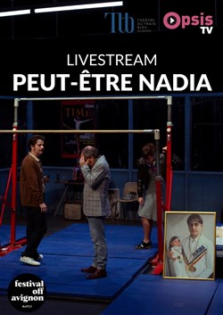 Affiche de Peut-être Nadia : en Live Streaming