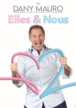 Affiche de Dany Mauro dans Elles & Nous
