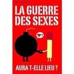 Affiche de La guerre des sexes aura t elle lieu ?