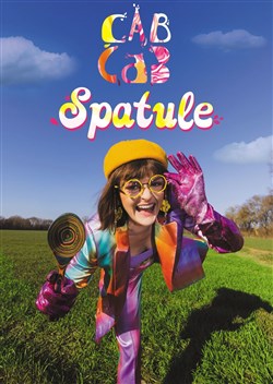 Affiche de Cab Cab dans Spatule