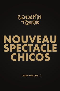 Affiche de Benjamin Tranié | Nouveau spectacle