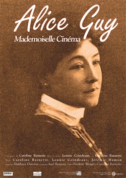 Affiche de Alice Guy, Mademoiselle Cinéma