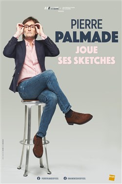Affiche de Pierre Palmade dans Pierre Palmade joue ses sketches