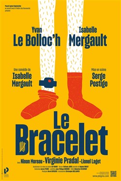 Affiche de Le Bracelet | avec Isabelle Mergault et Yvan Le Bolloc'h