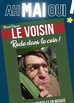 Affiche de Le voisin rode dans le coin