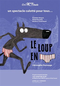 Affiche de Le loup en slip