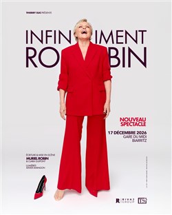 Affiche de Muriel Robin dans Infiniment Robin