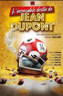 Affiche de L'incroyable destin de Jean Dupont