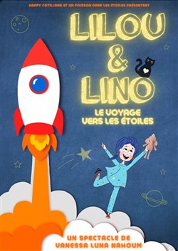 Affiche de Lilou et Lino : le voyage vers les étoiles