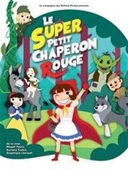 Affiche de Le super petit chaperon rouge