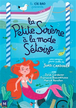 Affiche de La petite sirène à la mode sétoise