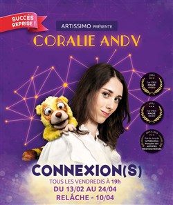 Affiche de Coralie Andy dans Connexion(s)