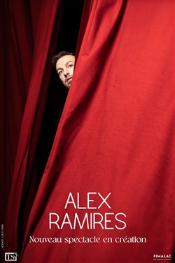Affiche de Alex Ramirès | nouveau spectacle en création