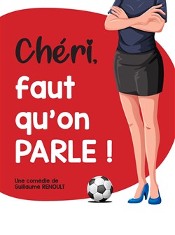 Affiche de Chéri, faut qu'on parle !