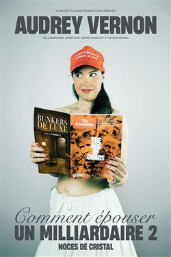 Affiche de Audrey Vernon dans Comment épouser un milliardaire 2