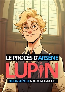 Affiche de Le Procès d'Arsène Lupin