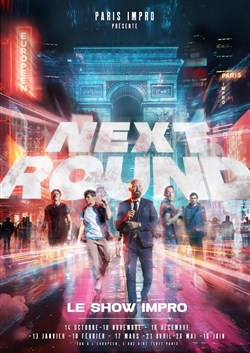Affiche de Paris Impro : Next round return