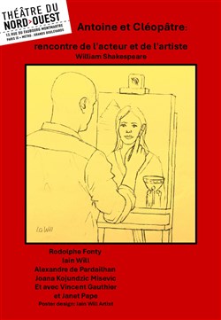 Affiche de Antoine et Cléopâtre : rencontre entre l'acteur et l'artiste