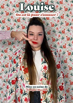 Affiche de Louise dans On est là pour s'amuser !