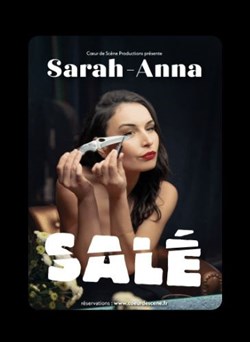 Affiche de Sarah-Anna dans Salé