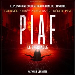 Affiche de Piaf ! Le spectacle