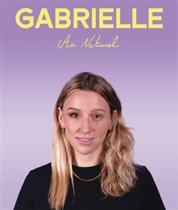 Affiche de Gabrielle dans Au naturel