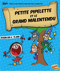 Affiche de Petite Pipelette et le Grand Malentendu