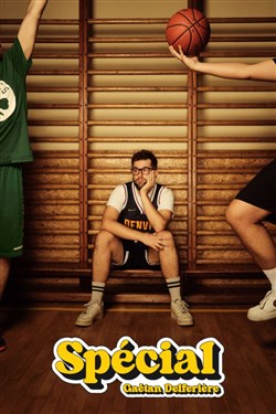 Affiche de Gaëtan Delferière dans Spécial