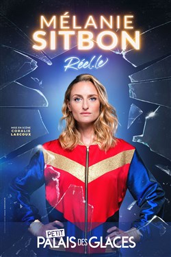 Affiche de Mélanie Sitbon dans Réel.le