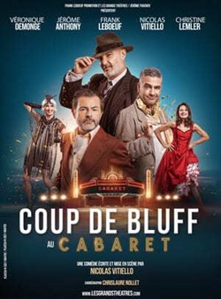 Affiche de Coup de bluff au cabaret | avec Frank Leboeuf et Jérôme Anthony