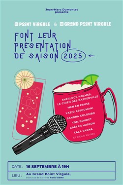 Affiche de Présentation de saison au Grand Point Virgule