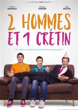 Affiche de Deux hommes et un crétin
