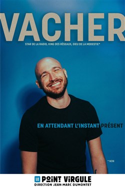 Affiche de Gregory Vacher dans En attendant l'instant présent