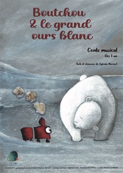 Affiche de Boutchou et le grand ours blanc