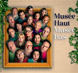 Affiche de Musée Haut, Musée Bas