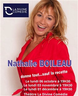 Affiche de Nathalie Boileau donne tout... Sauf la recette