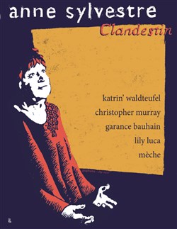 Affiche de Anne Sylvestre : Clandestin