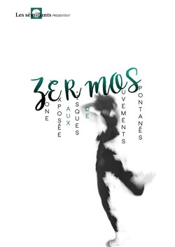 Affiche de Zermos