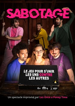 Affiche de Sabotage, le jeu pour s'unir les uns contre les autres