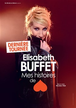 Affiche de Elisabeth Buffet dans Mes histoires de coeur