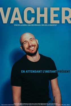 Affiche de Grégory Vacher dans En attendant l'instant présent