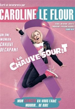 Affiche de Caroline Le Flour dans La Chauve SouriT