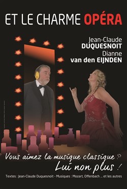 Affiche de Et le charme opéra
