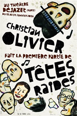 Affiche de Christian Olivier + Têtes Raides