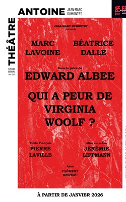 Affiche de Qui a peur de Virginia Woolf ? | avec Marc Lavoine et Béatrice Dalle