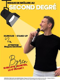 Affiche de Byren dans Risque de brûlure au second degré