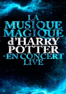 Affiche de The magical music of Harry Potter | Paris
