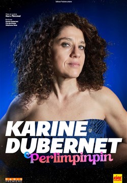 Affiche de Karine Dubernet dans Perlimpinpin