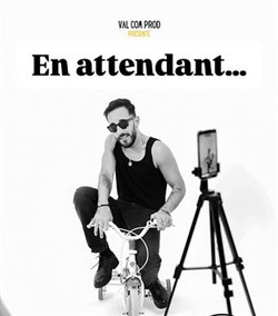 Affiche de Laurent Febvay dans En attendant...