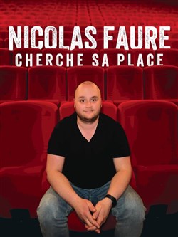 Affiche de Nicolas Faure cherche sa place